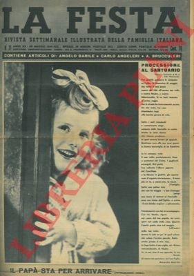 La Festa. Rivista settimanale illustrata della famiglia italiana.