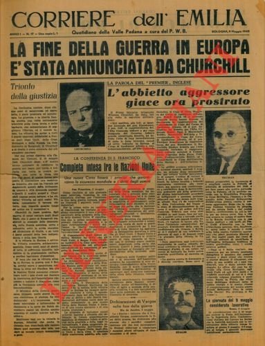 La fine della guerra in Europa è stata annunciata da …