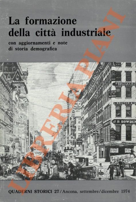 La formazione della città industriale con aggiornamenti e note di …