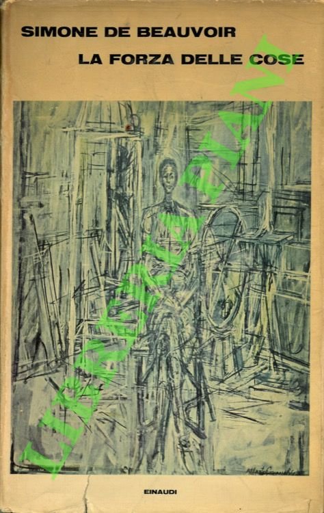 La forza delle cose.