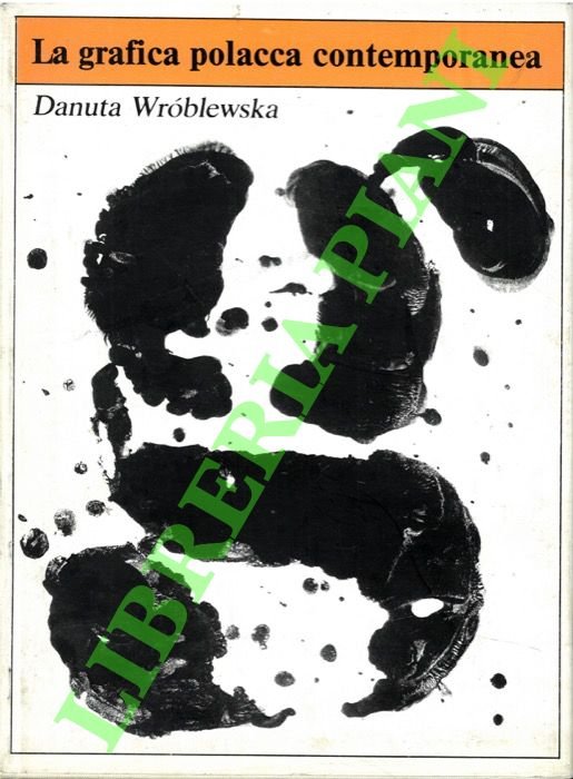 La grafica polacca contemporanea. Grafica pura, manifesto, grafica editoriale, grafica …