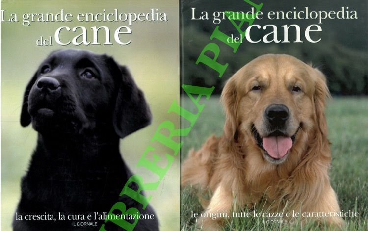 La grande enciclopedia del cane. Vol. I: Le origini, tutte …