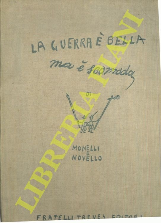 La guerra é bella ma é scomoda.
