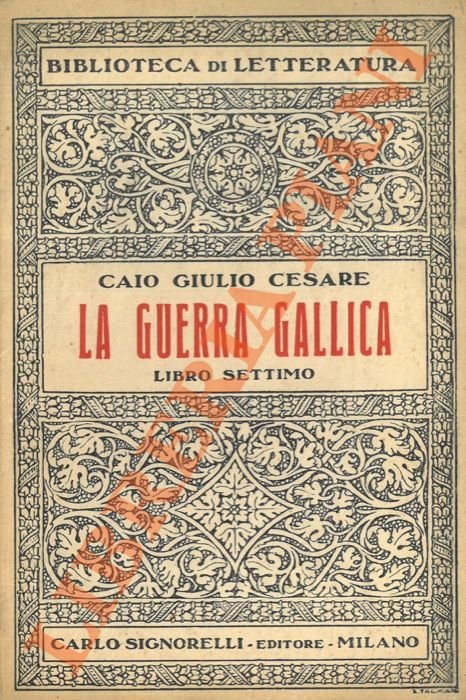 La guerra gallica. Libro settimo.
