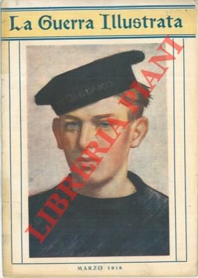 La guerra illustrata. Marzo 1918.