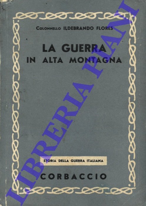 La guerra in alta montagna.