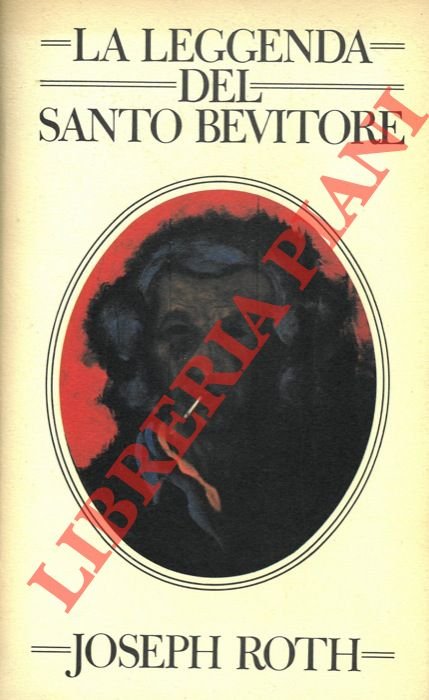 La leggenda del santo bevitore.