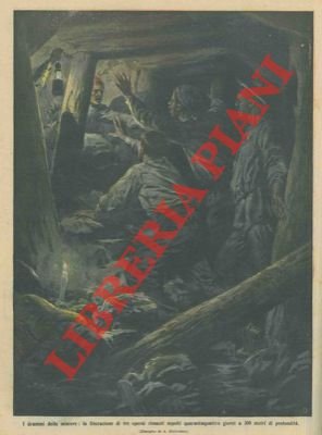 La liberazione di tre operai rimasti intrappolati in una miniera …