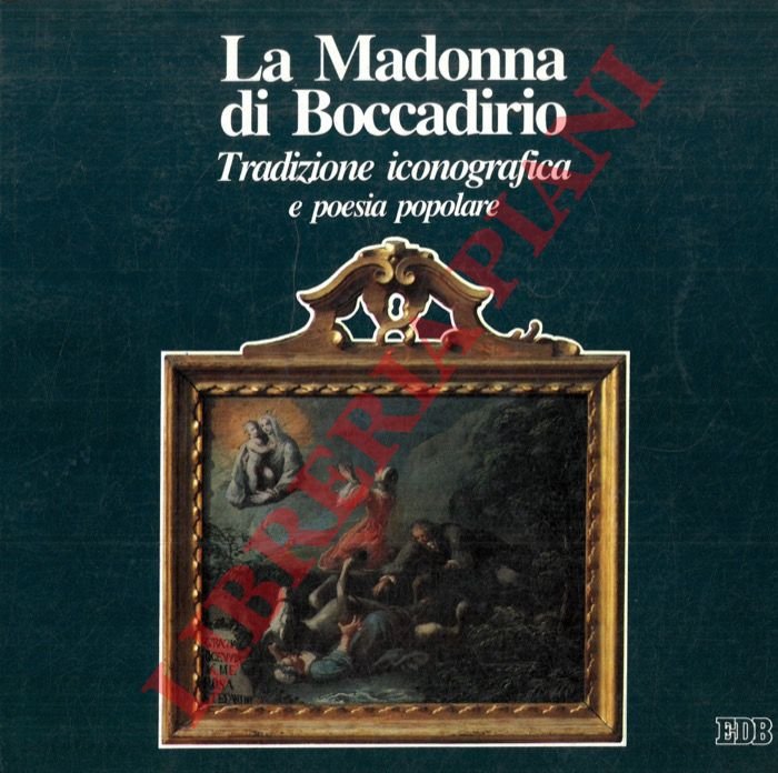 La Madonna di Boccadirio. Tradizione iconografica e poesia popolare. | Immagine Gallery 3