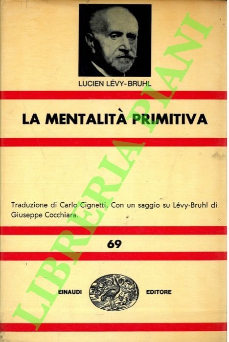 La mentalità primitiva.