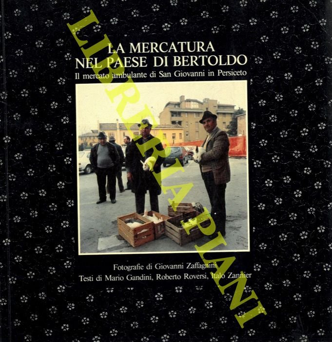 La mercatura nel paese di Bertoldo. Il mercato ambulante di …