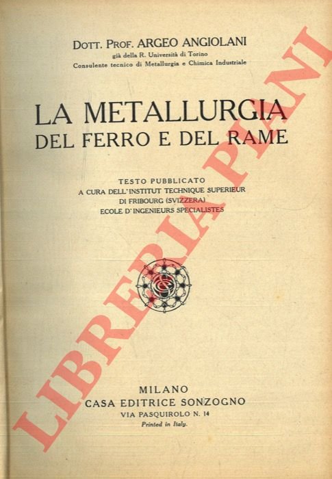 La metallurgia del ferro e del rame.