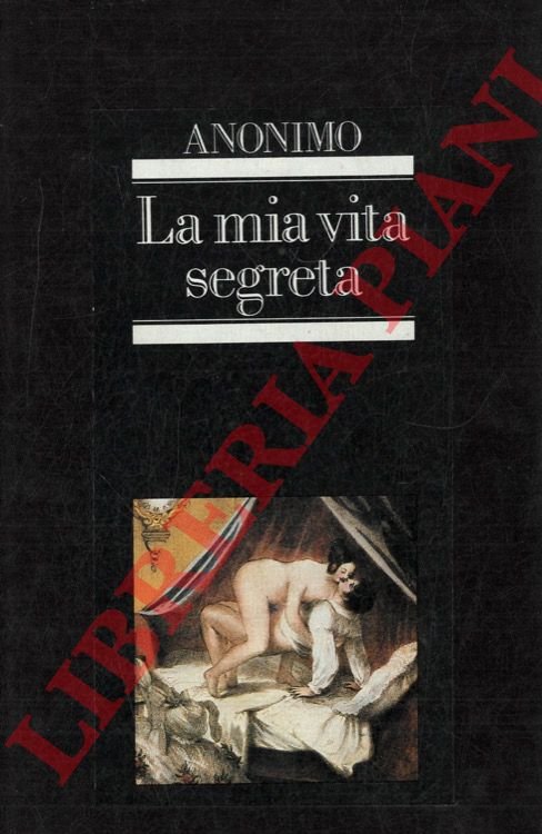 La mia vita segreta.