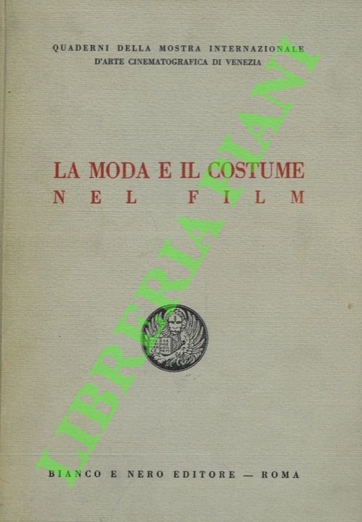 La moda e il costume nel film.