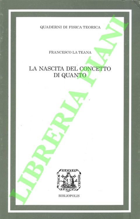 La nascita del concetto di quanto.