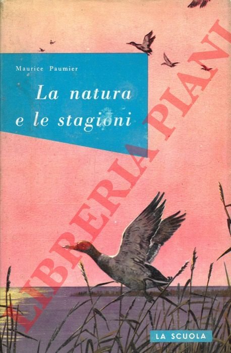 La natura e le stagioni.