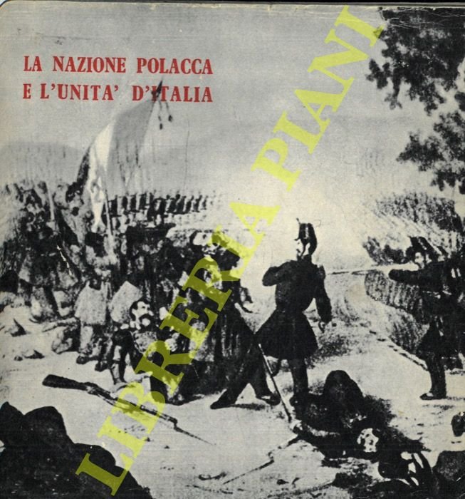 La Nazione Polacca e l'Unità d'Italia.