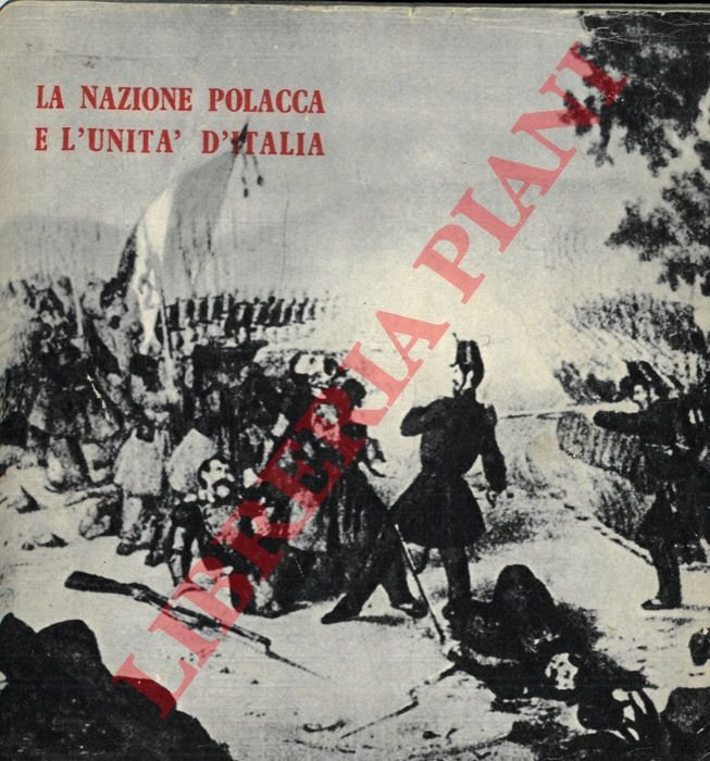La Nazione Polacca e l'Unità d'Italia.