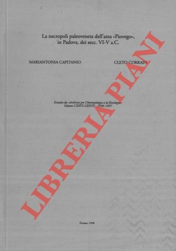 La necropoli paleoveneta dell'area "Piovego" in Padova, dei secc. VI …