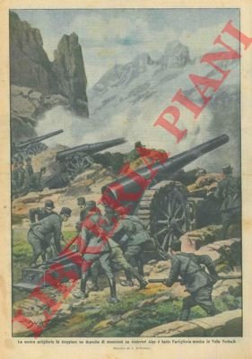 La nostra artiglieria fa scoppiare un deposito di munizioni e …