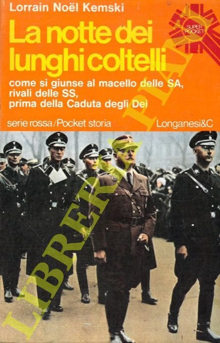 La notte dei lunghi coltelli.
