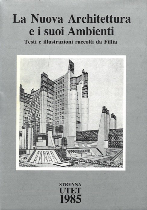 La nuova architettura e i suoi ambienti. | Immagine Gallery 2
