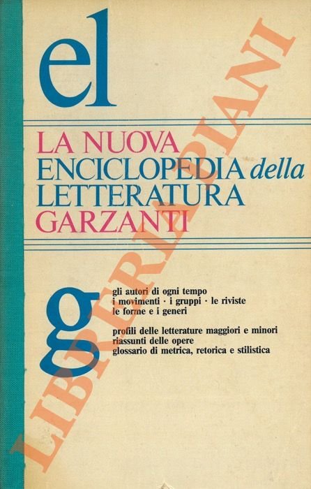 La nuova enciclopedia della letteratura Garzanti.