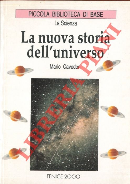 La nuova storia dell'universo.