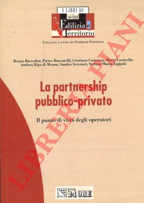 La partnership pubblico-privato. Il punto di vista degli operatori.