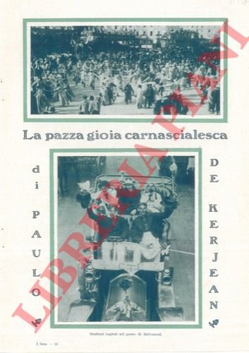 La pazza gioia carnacialesca. | Immagine Gallery 3