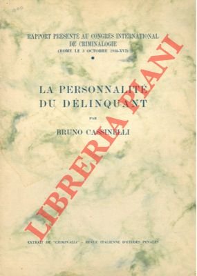 La personnalité du délinquant.