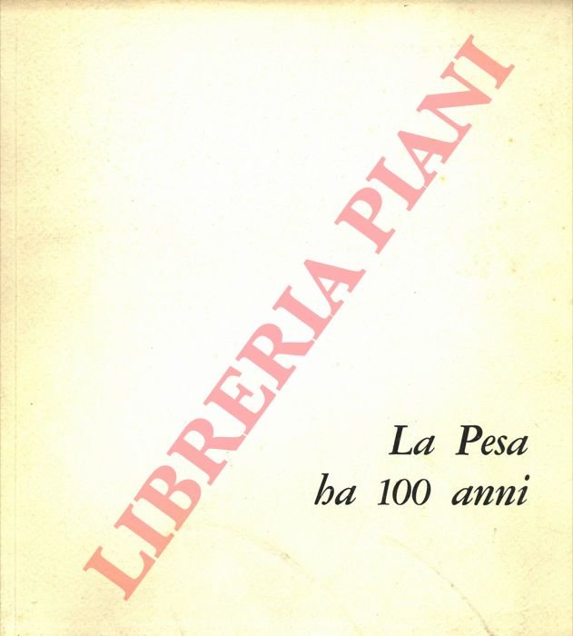 La Pesa ha 100 anni.
