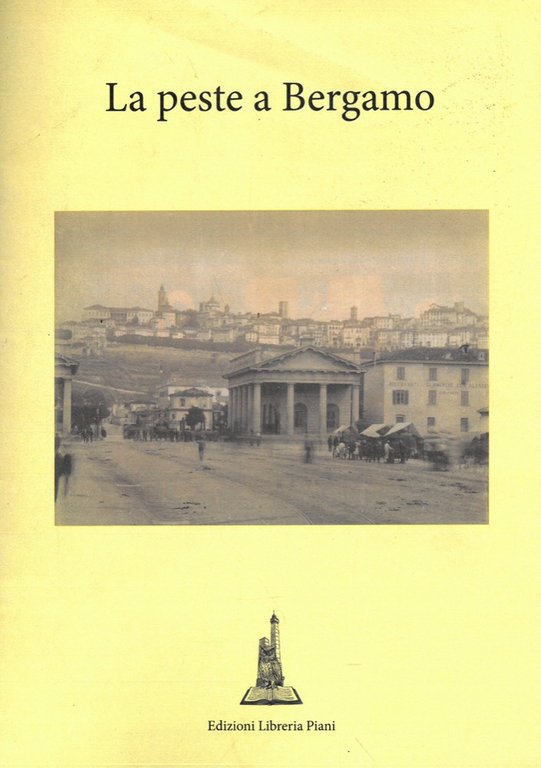 La peste a Bergamo.
