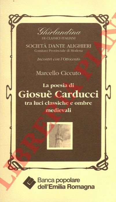 La poesia di Giosuè Carducci tra luci classiche e ombre …