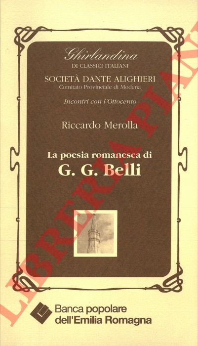 La poesia romanesca di G. G. Belli.