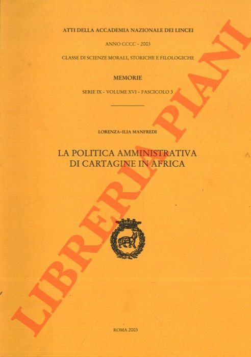 La politica amministrativa di Cartagine in Africa.