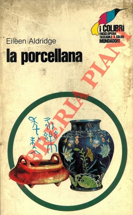 La porcellana.