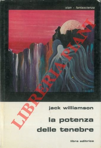 La potenza delle trenebre.