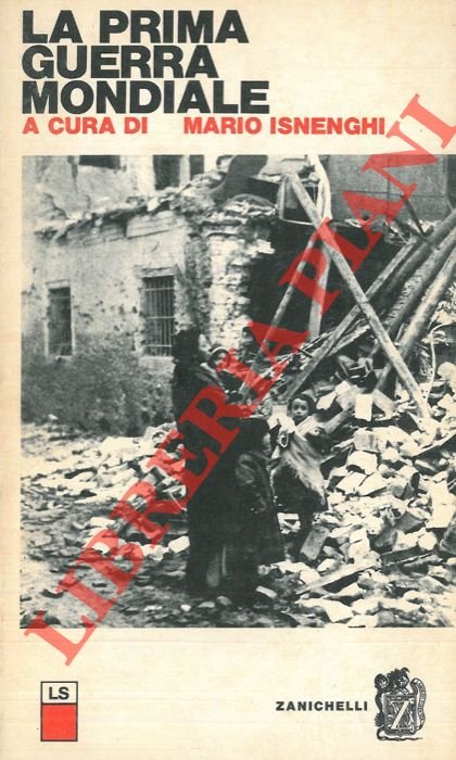 La prima guerra mondiale.