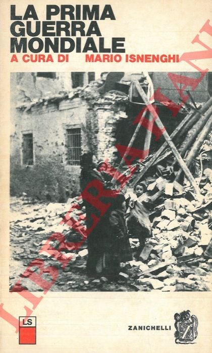 La prima guerra mondiale.
