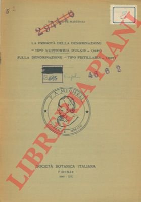 La priorità della denominazione "tipo Euphorbia dulcis" (1927) sulla denominazione …