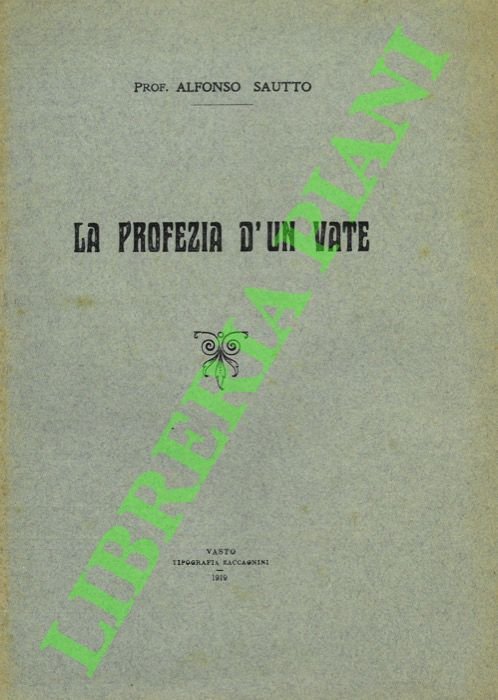 La profezia d'un vate. (Gabriele Rossetti).