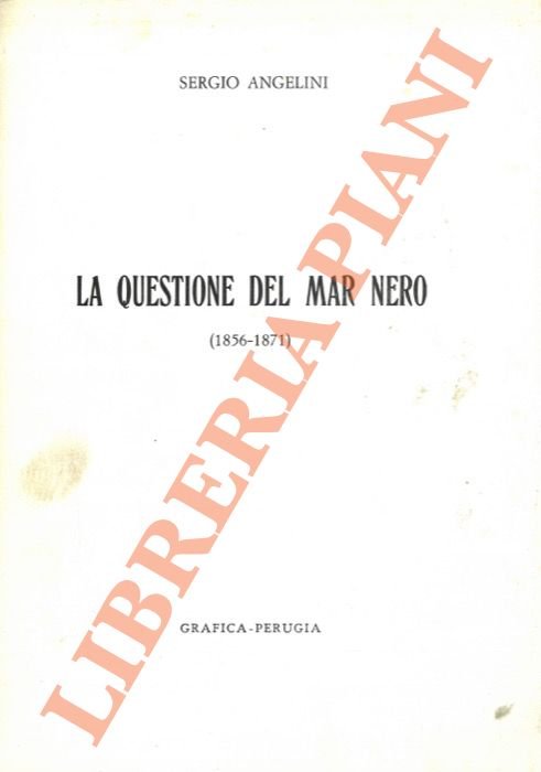 La questione del Mar Nero (1856-1871).