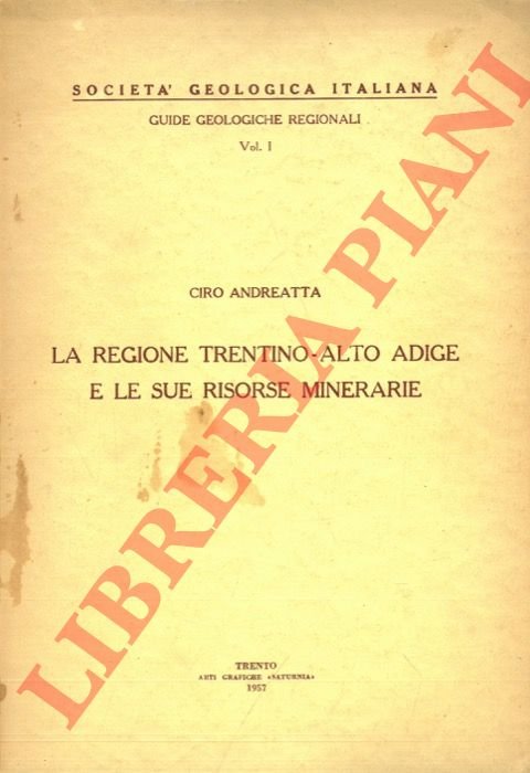 La Regione Trentino - Alto Adige e le sue risorse …