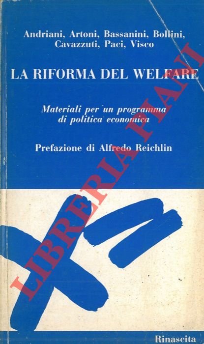 La riforma del Welfare. Materiali per un programma di politica …