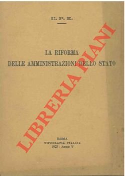 La riforma delle amministrazioni dello Stato. | Immagine Gallery 2