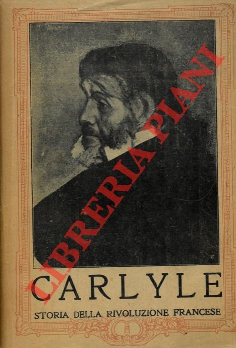 La Rivoluzione Francese. Traduzione di Ernestina Ciccotti-D'Errico. Precede un saggio …