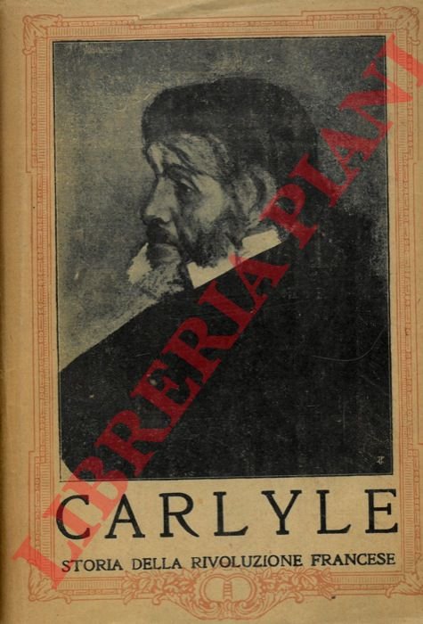 La Rivoluzione Francese. Traduzione di Ernestina Ciccotti-D'Errico. Precede un saggio …
