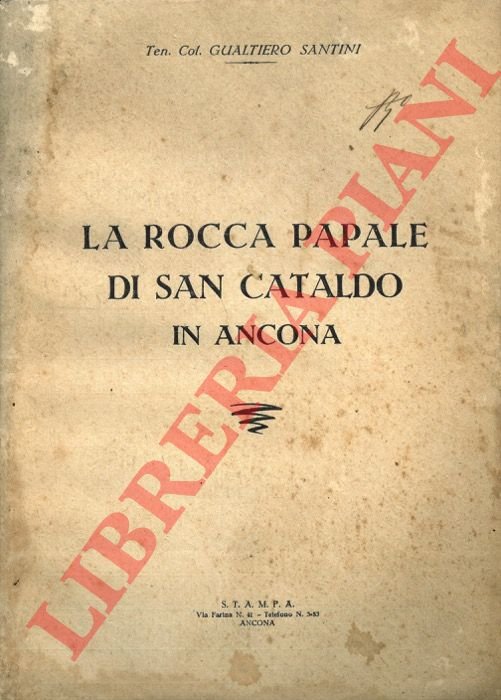 La rocca papale di san Cataldo in Ancona.