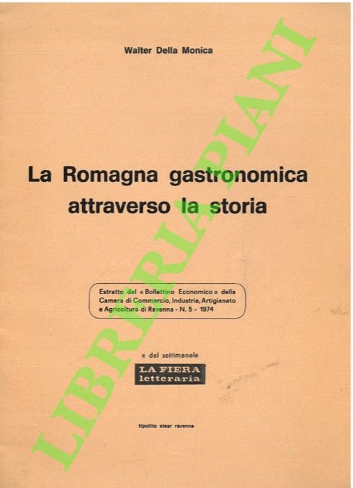 La Romagna gastronomica attraverso la storia.